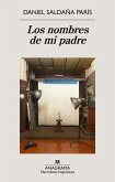 Los Nombres de Mi Padre Los Nombres de Mi Padre