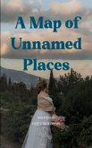 A Map of Unnamed Places