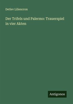 Cover Der Trifels und Palermo: Trauerspiel in vier Akten