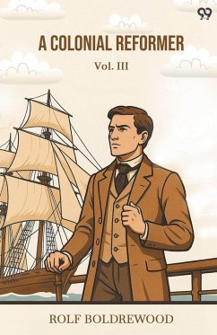 Cover A Colonial Reformer Vol. III