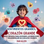 Sentimientos Grandes, Corazón Grande Sentimientos Grandes, Corazón Grande