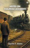 Notes On Railroad Accidents