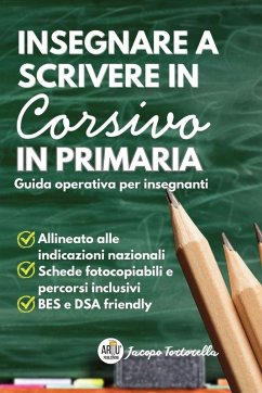 Insegnare a Scrivere in Corsivo in Primaria - Jacopo Tortorella