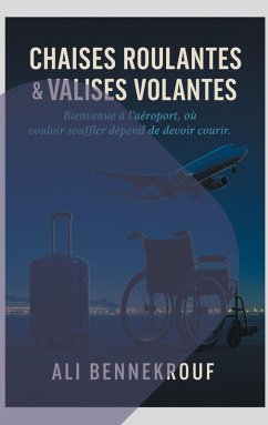 Cover Chaises roulantes & valises volantes