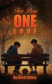 Two Boys, One Love Two Boys, One Love