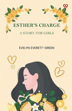 Cover Esther's Charge A Story For Girls