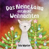 Das Kleine Lama Feiert Weihnachten Das Kleine Lama Feiert Weihnachten