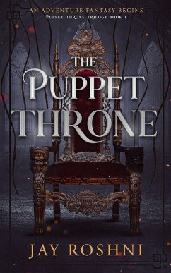 The Puppet Throne - Roshni, Jay The Puppet Throne - Roshni, Jay