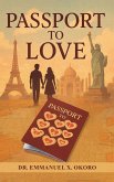 Passport to Love Passport to Love