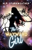 The Wayward Girl The Wayward Girl