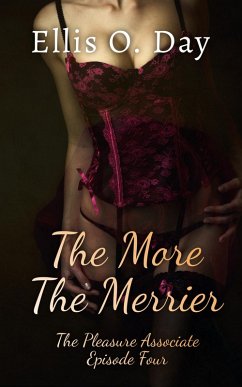 Cover The More The Merrier (The Pleasure Associate, #4) (eBook, ePUB)
