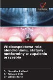 Wieloaspektowa rola alendronianu, statyny i metforminy w zapaleniu przyz¿bia