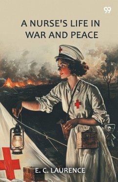 Cover A Nurse's Life In War And Peace