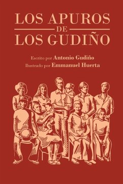 Los apuros de los Gudiño - Gudiño, Antonio Los apuros de los Gudiño - Gudiño, Antonio