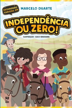 Cover Independência ou zero!