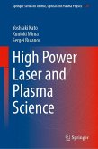 High Power Laser and Plasma Science High Power Laser and Plasma Science