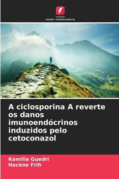 Cover A ciclosporina A reverte os danos imunoendócrinos induzidos pelo cetoconazol