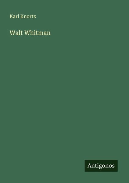 Walt Whitman Walt Whitman