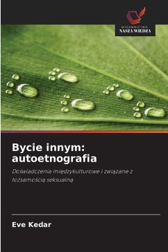 Bycie innym: autoetnografia - Kedar, Eve
