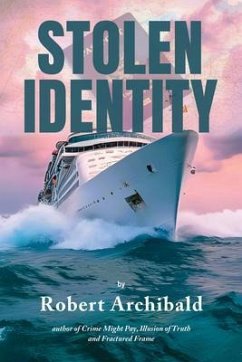 Stolen Identity (eBook, ePUB) - Archibald, Robert