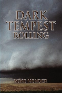 Dark Tempest Rolling - Mender, Mike