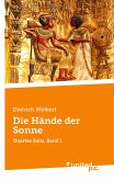 Die Hände der Sonne Die Hände der Sonne