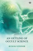 An Outline Of Occult Science