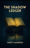 The Shadow Ledger (eBook, ePUB) The Shadow Ledger (eBook, ePUB)