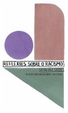 Reflexões Sobre o Racismo (eBook, ePUB) Reflexões Sobre o Racismo (eBook, ePUB)