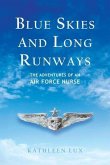 BLUE SKIES AND LONG RUNWAYS (eBook, ePUB)