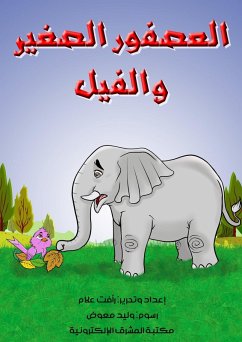 The little bird and the elephant (eBook, ePUB) - Allam, Raafat