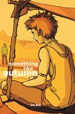 Something Like Autumn (Something Like..., #2) (eBook, ePUB)