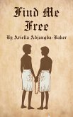 Find Me Free (eBook, ePUB)