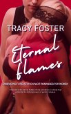 Eternal Flames (eBook, ePUB) Eternal Flames (eBook, ePUB)