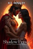 Claimed by the Shadow Prince (Full-length Novelettes, #2) (eBook, ePUB)