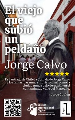 El viejo que subió un peldaño (eBook, ePUB) - Calvo, Jorge