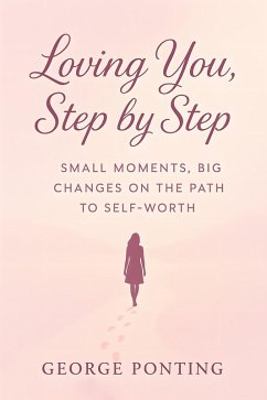 Cover Loving You, Step by Step (eBook, ePUB)