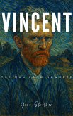 Vincent: The Man from Nowhere (Character of the Song, #4) (eBook, ePUB)