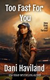 Too Fast For You (eBook, ePUB) Too Fast For You (eBook, ePUB)