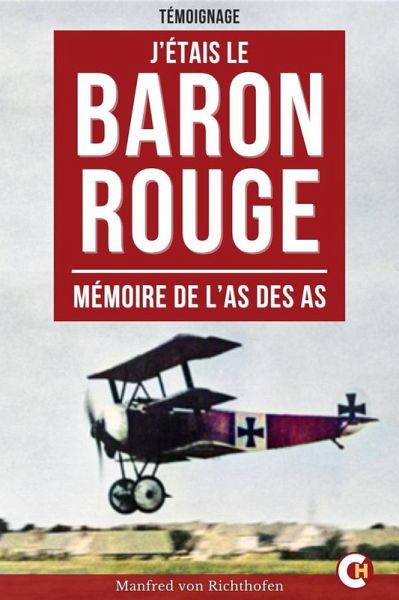 J'étais le baron rouge (eBook, ePUB) J'étais le baron rouge (eBook, ePUB)