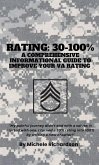 Rating: 30-100% (A Comprehensive Informational Guide To Improve Your VA Rating) (eBook, ePUB)