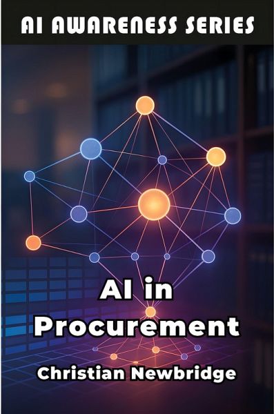 AI in Procurement (eBook, ePUB) AI in Procurement (eBook, ePUB)