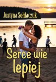 Serce wie lepiej (eBook, ePUB) Serce wie lepiej (eBook, ePUB)