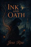 Ink and Oath (The Carillon Saga, #1) (eBook, ePUB) Ink and Oath (The Carillon Saga, #1) (eBook, ePUB)