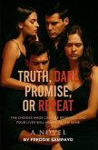 Truth, Dare, Promise, or Repeat (eBook, ePUB)