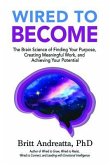 Wired to Become (eBook, ePUB) Wired to Become (eBook, ePUB)