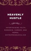 Heavenly Hustle (eBook, ePUB)