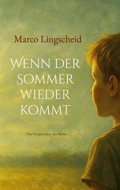 Wenn der Sommer wieder kommt (eBook, ePUB) - Lingscheid, Marco