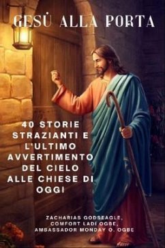 Cover GESÙ ALLA PORTA - 40 storie strazianti e l'ultimo avvertimento del Cielo alle chiese di oggi (eBook, ePUB)