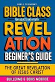 The Great Revelation of Jesus Christ Revelation (eBook, ePUB) The Great Revelation of Jesus Christ Revelation (eBook, ePUB)